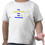 Hausaufgabenentschuldigung T-shirts