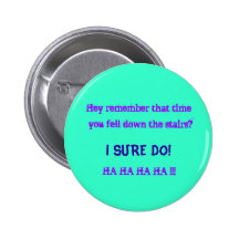 He erinnern Sie sich an dieses mal, Sie fiel unten Anstecknadelbutton