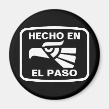 Hecho en El Paso personalizado Gewohnheit personal Magnets