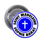 Heiliges Madeleine Sophie Barat Anstecknadelbuttons