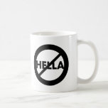 Hella ist nicht ein Wort-Becher Tee Tassen