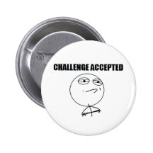 Herausforderung angenommen button