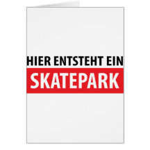 Hier entsteht ein Skatepark Ikone Grußkarten