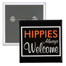 HIPPIES immer Willkommen Anstecknadelbuttons