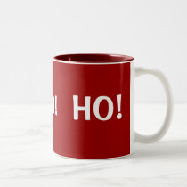 HO! , HO! , HO! Becher tassen