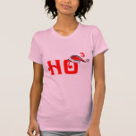 HO, HO, HO SHIRTS