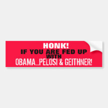 HONK!  WENN SIE OBEN MIT OBAMA und PELOSI GEFÜTTER Autosticker