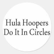 Hula Böttcher tun es in den Kreisen Runde Sticker