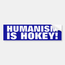 Humanismus ist Hokey! Autoaufkleber