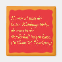 Humor und Gesellschaft Kühlschrankmagnet