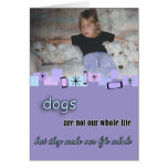 Hunde sind nicht unsere ganzen Leben Karten