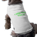 I FRÄULEIN FENTY TOO!!! HUNDE T SHIRTS