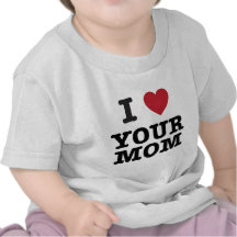 I Herz Ihre Mamma Shirts