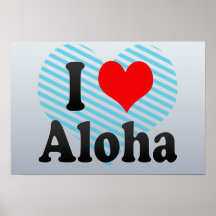 I Liebe Aloha, Vereinigte Staaten Posterdruck