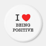 I Liebe, die positiv ist Kühlschrankmagnet