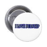 I LIEBE DUBSTEP BUTTONS