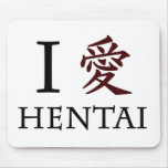 I Liebe Hentai Mauspad