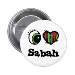 I Liebe (Herz) Sabah Anstecknadelbuttons