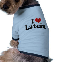 I Liebe Latein Haustier Tshirt