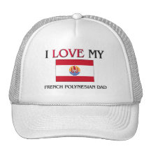 I Liebe mein französischer polynesischer Vati Trucker Mützen