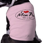 I Liebe mein MinutePin (es ist ein Hund) Haustier T-shirts