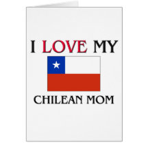 I Liebe meine chilenische Mamma Karte