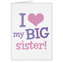 I Liebe meine große Schwester Karte
