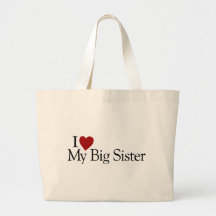 I Liebe meine große Schwester Tragetaschen