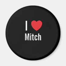 I Liebe Mitch Magnets