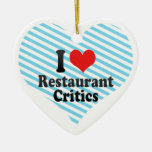 I Liebe-Restaurant-Kritiker Ornamente