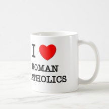 I Liebe-römische Katholische Tasse