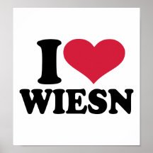 I Liebe Wiesn Oktoberfest Posterdrucke