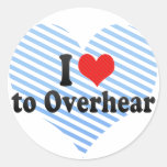 I Liebe zufällig zu hören Runder Sticker