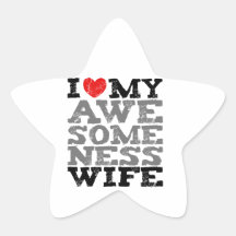 I Love My Awesomeness Wife Full Style Star Sticker