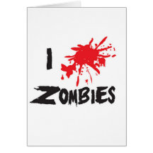 I Love Zombie Grußkarte
