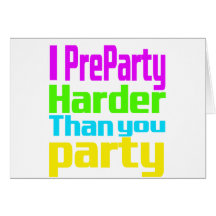 I Preparty stark als Sie Party Grußkarten