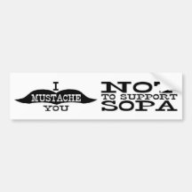 I Schnurrbart Sie, zum von SOPA nicht zu stützen Auto Aufkleber