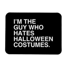 Ich bin DIE TYPwho-HASS-HALLOWEEN-KOSTÜME Eckiger Magnet
