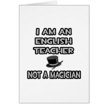 Ich bin ein Englischlehrer… nicht ein Magier Grußkarte