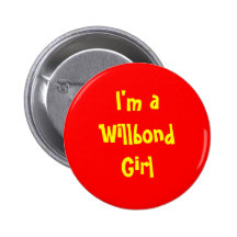 Ich bin ein Willbond Mädchen Anstecknadelbutton