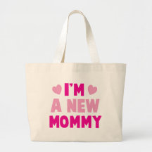 Ich bin eine NEUE MAMA! Tragetaschen