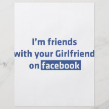 Ich bin Freunde mit Ihrer Freundin auf facebook Individuelle Flyer