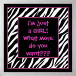 Ich bin gerade ein MÄDCHEN! Pink Zebraplakat