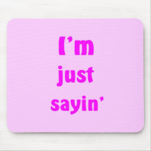 Ich bin gerade Sayin Mousepad