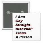 Ich bin homosexuell, gerade, bisexuell, Transport, buttons
