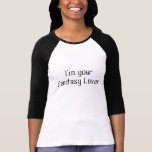 Ich bin Ihr Fantasie-Liebhaber Shirts