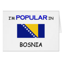 Ich bin in BOSNIEN populär Grußkarte