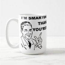 Ich bin intelligenter, als Sie lustiger Becher sin Kaffee Haferl