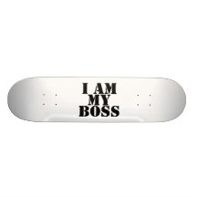 Ich bin mein Chef. Slogan Skate Board