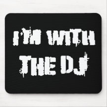 Ich bin mit dem DJ Mauspads